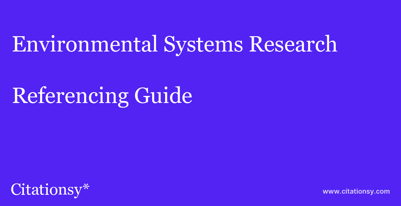 cite Environmental Systems Research  — Referencing Guide